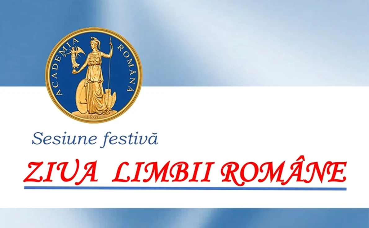 „Ziua Limbii Române“ la Academia Română