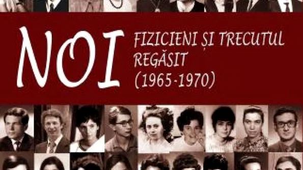 NOI  Fizicieni şi timpul regăsit (1965 – 1970) jpeg