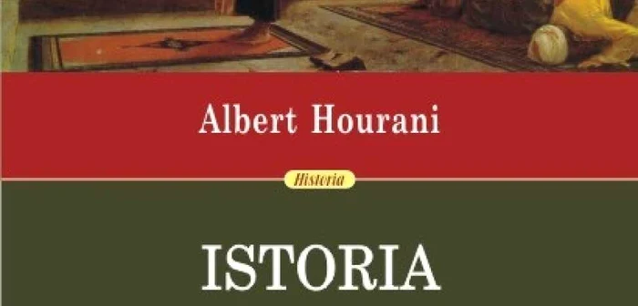 Volumul "Istoria popoarelor arabe" explică criza din Irak şi redeschiderea conflictului dintre israelieni şi palestinieni