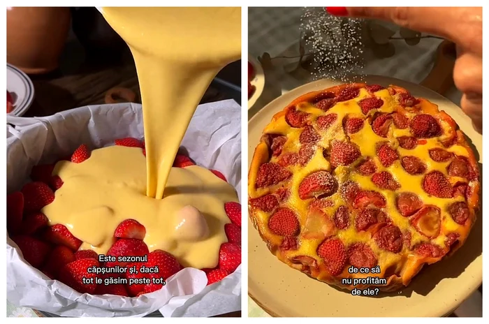 Clafoutis cu căpșuni / FOTO: Colaj captură video TikTok
