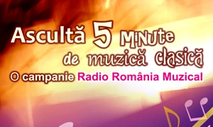 Ascultă 5 minute de muzică clasică – un proiect Radio România Muzical jpeg