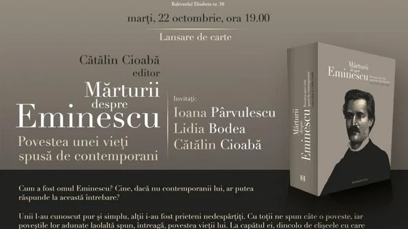 Mărturii despre Eminescu  Povestea unei vieţi spusă de contemporani jpeg