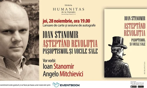 Ioan Stanomir în dialog cu Angelo Mitchievici despre volumul «Așteptând revoluția  Pașoptismul și vocile sale» jpeg