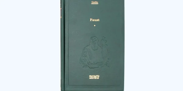 Volumul I din „Faust“ de Johann Wolfgang von Goethe