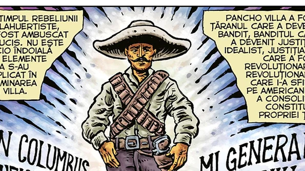 „Eroii care au făcut istorie”: Pancho Villa, aventurile unui revoluționar jpeg