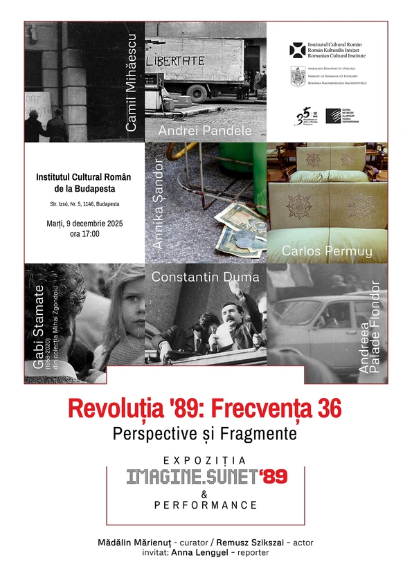 Proiectul „Revoluția '89: Frecvența 36 / Perspective și Fragmente” – o experiență imersivă la ICR Budapesta