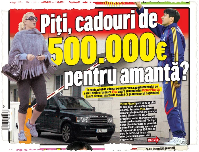 Click! a prezentat în martie 2009 imagini cu Piţurcă venind la locuinţa Vicăi