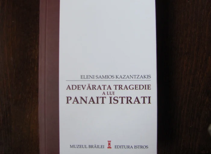 Cartea „Adevărata tragedie a lui Panait Istrati“