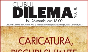 Clubul Dilema veche: Caricatura – riscuri și limite jpeg