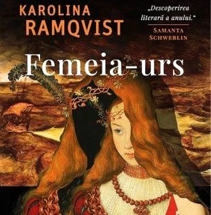 Romanul Femeia-urs, prima traducere în limba română din opera Karolinei Ramqvist FOTO libhumanitas.ro