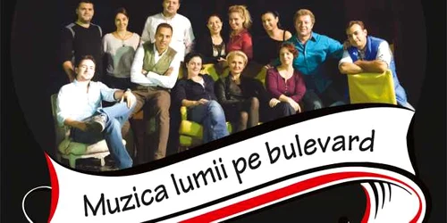 afis muzica lumii pe bulevard