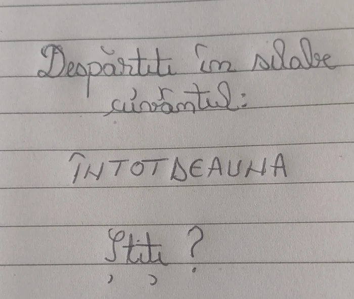 Cum se desparte corect în silabe cuvântul „întotdeauna”