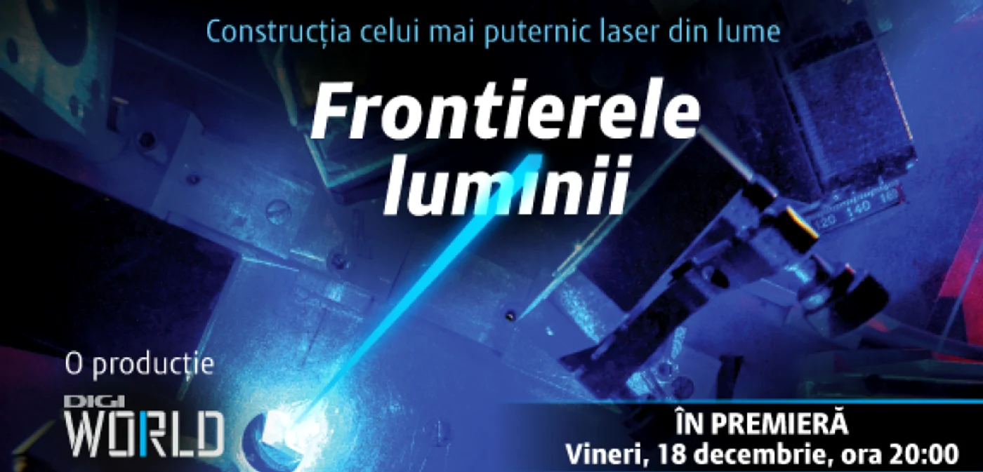 Documentarul „Frontierele luminii“. Imediat după premiera de la Digi World, telespectatorii sunt invitaţi să participe la un concurs inedit