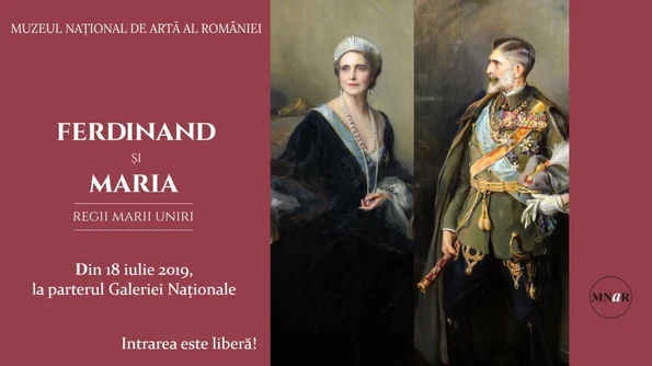 «Ferdinand și Maria Regii Marii Uniri», o nouă expoziție la MNAR jpeg