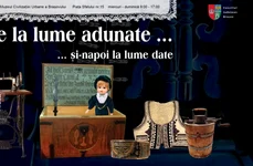 Expoziția „De la lume adunate... și-napoi la lume date”, la Muzeul Civilizației Urbane a Brașovului 
