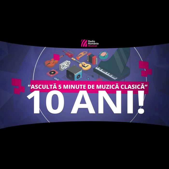 „Ascultă 5 minute de muzică clasică” – 10 ani jpeg