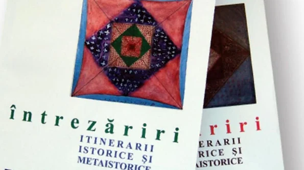 Întrezăriri Itinerarii istorice şi metaistorice jpeg