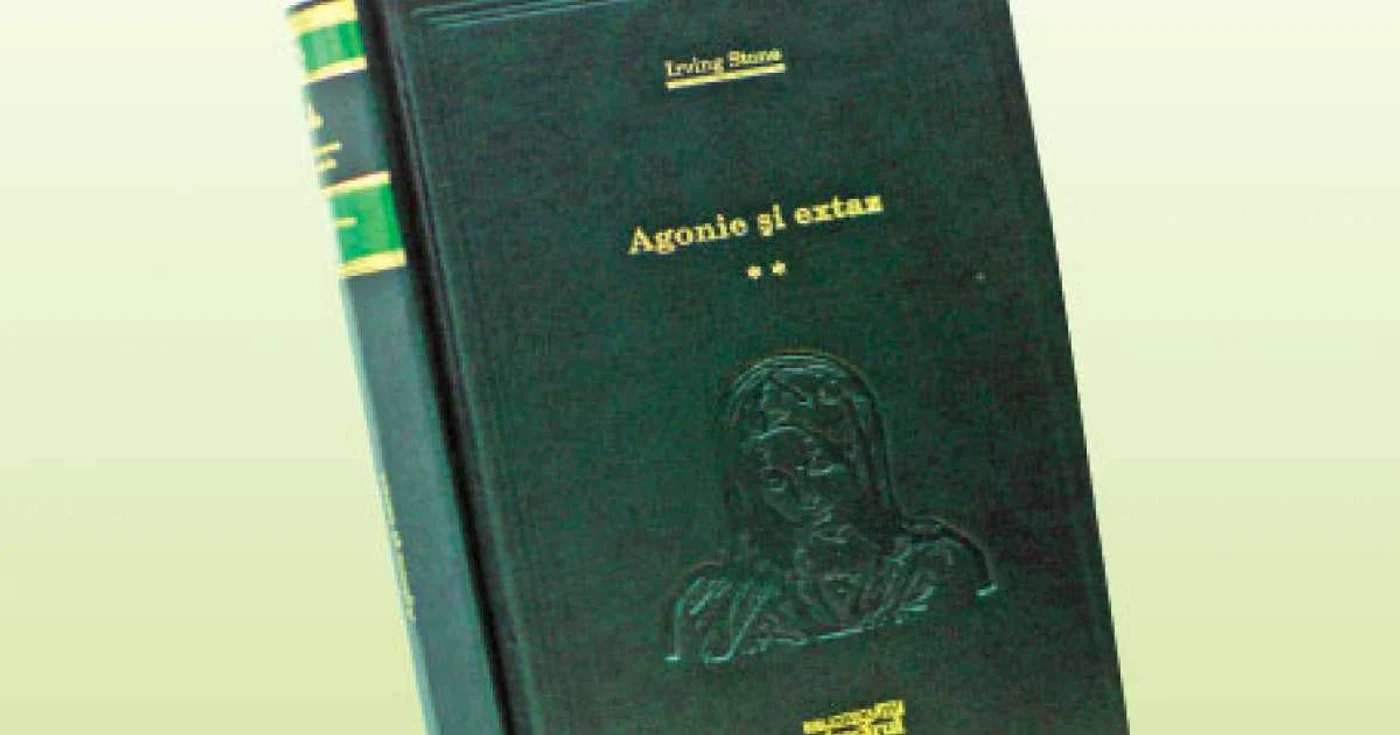 „Agonie şi extaz“ de Irving Stone