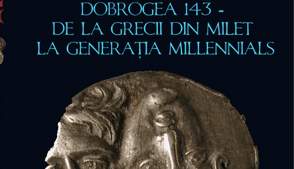 Volum dedicat Dobrogei, lansat la Academia Română. „Dobrogea 143 – De la grecii din Milet la generația Millennials“