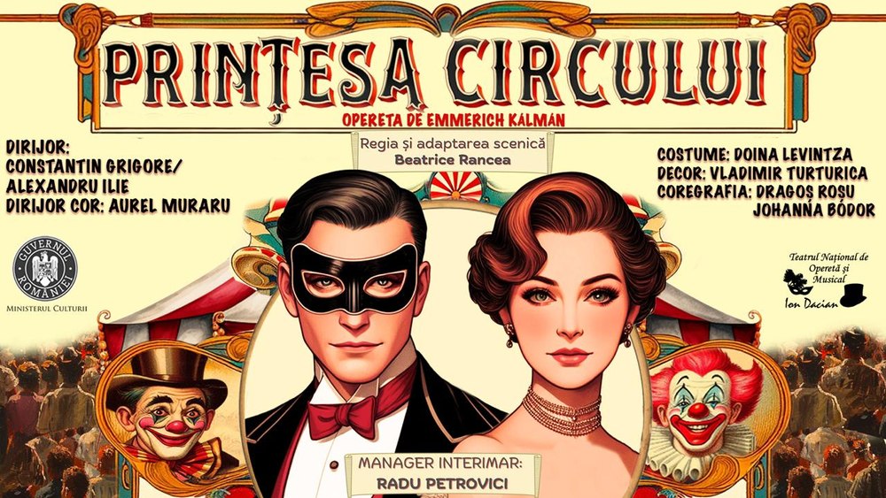„Prințesa Circului“, în premieră la Teatrul de Operetă. Nume mari semnează regia și costumele