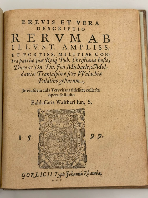  „Brevis et Vera Descriptio Rervm”, scrisă de Balthasar Walther în 1599