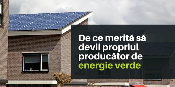 Merită să devii propriul producător de energie verde JPG