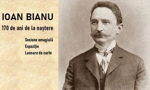Triplă omagiere a academicianului Ioan Bianu