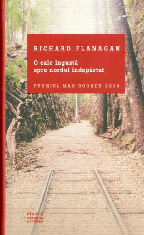 richard flanagan o cale ingusta spre nordul indepartat 606 741 770 8 785334288423 jpg jpeg