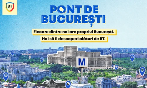 BT Pont de Bucuresti Banner advertoriale 1920x1080 jpg