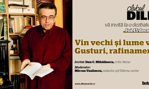 Vin vechi şi lume veche Cu Dan C Mihăilescu jpeg