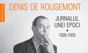 A apărut Jurnalul lui Denis de Rougemont jpeg