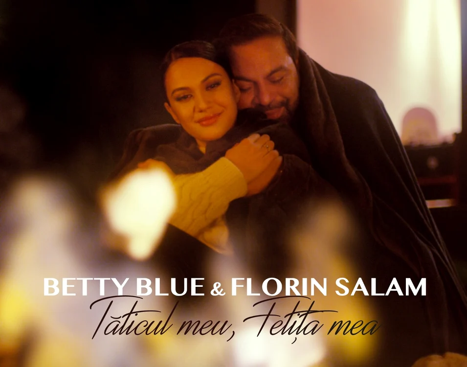 Colaborare emoționantă: Betty Blue și tatăl ei, Florin Salam, cântă împreună pentru prima oară și lansează „Tăticul meu, fetița mea”