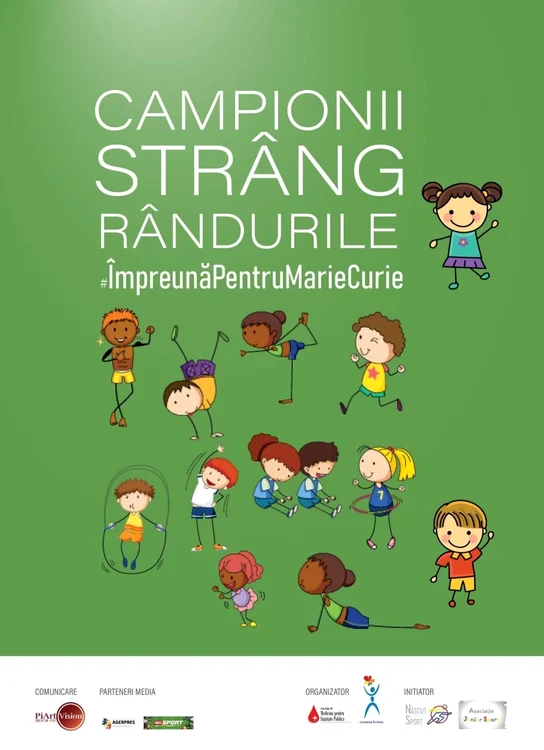 Campania „Campionii Strâng Rândurile” urmărește să strângă fonduri pentru dotarea Spitalului ”Marie Curie”