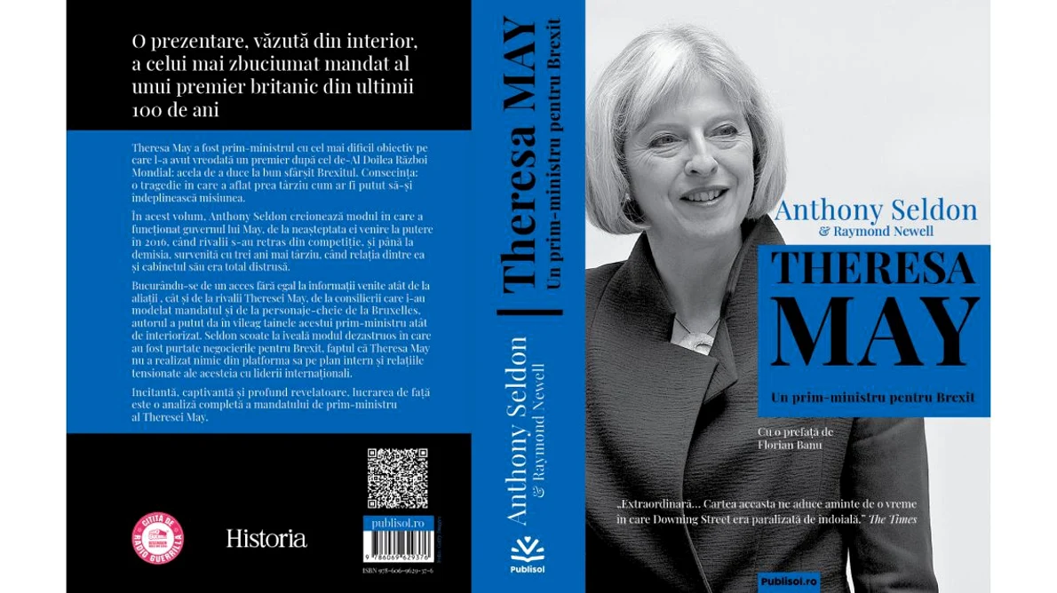 „Theresa May  Un prim ministru pentru Brexit”   o carte complexă despre un prim ministru cu o misiune grea jpeg