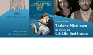 Tatiana Niculescu în dialog cu Cătălin Ștefănescu despre „Nepovestitele iubiri” jpeg