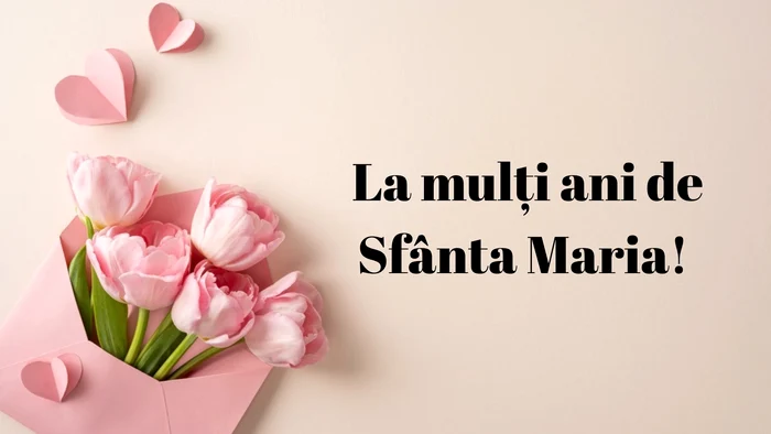 Cele mai frumoase urări de Sfânta Maria / Sursă foto: Shutterstock