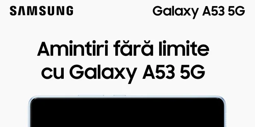 Campanie publicitară Samsung GalaxyA53 5G jpg