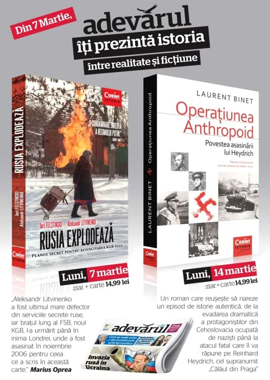 Volumele „Rusia explodează“ şi "Operaţiunea Anthropoid“ vor fi disribuite cu "Adevarul" pe 7 martie şi, respectiv, pe 14 martie