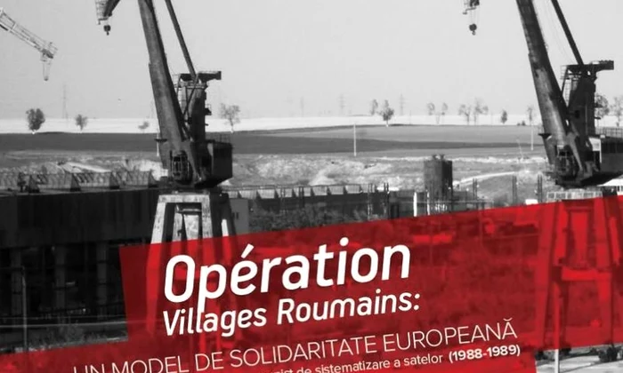 Opération Villages Roumains: Un model de solidaritate europeană Reacția împotriva proiectului comunist de sistematizare a satelor (1988 1989) jpeg
