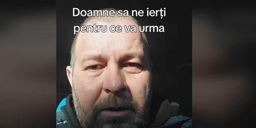 Doamne sa ne ierti pentru ce va urma Foto captura tik tok jpg