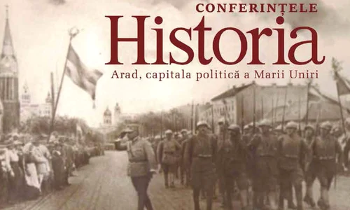 LIVE, ora 17 00  Conferinţele „Historia”: Arad, capitala politică a Marii Uniri jpeg