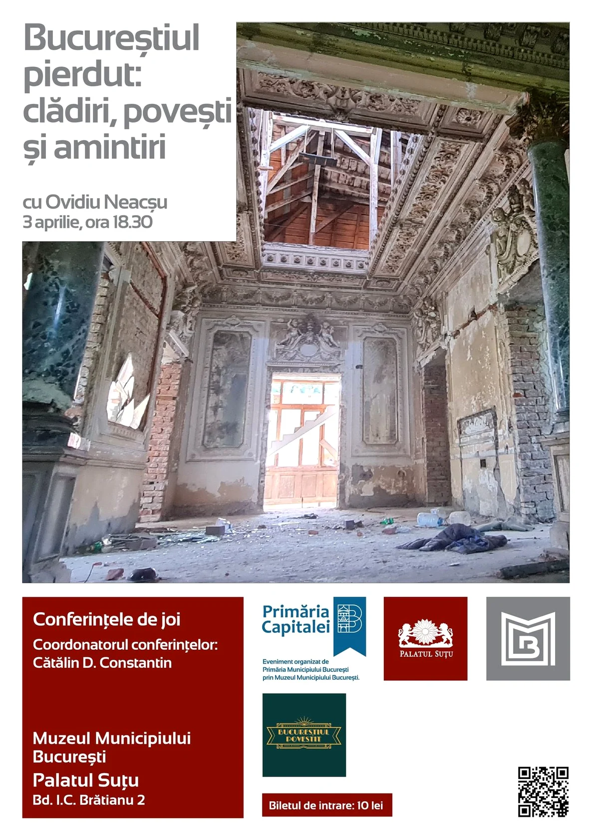 „Bucureștiul pierdut - clădiri, povești și amintiri”. Conferința de Joi, la Palatul Suțu