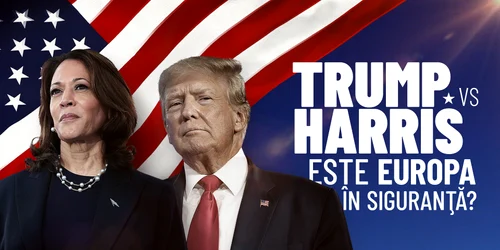 Trump vs Harris Este Europa In Siguranta jpeg