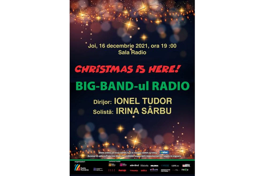 „Christmas Is Here!”   Concert de Crăciun cu Irina Sârbu și Big Band ul Radio jpeg