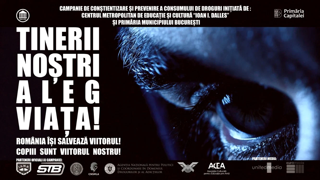 Afișul campaniei antidrog lansată la Sala Dalles