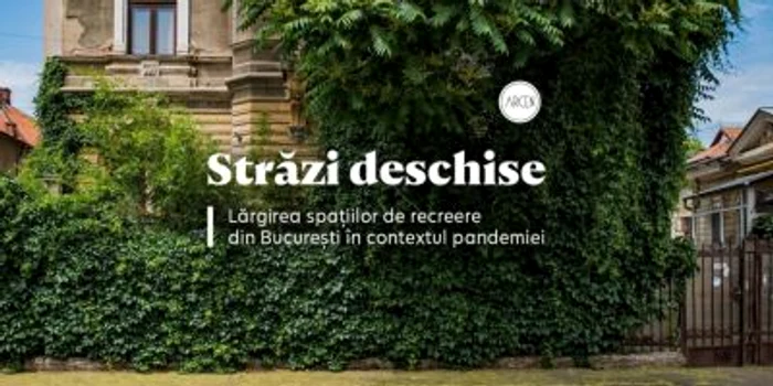 Proiectul „Străzi Deschise” elaborat de ARCEN