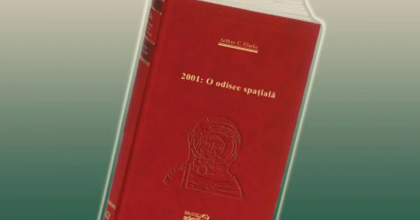 Romanul „2001: O odisee spaţială“ de Arthur C. Clarke 