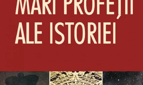 Mari profeţii ale istoriei jpeg