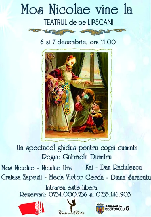 
    Copiii si parintii au intrarea libera la cele doua spectacole de Mos Nicolae  