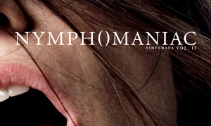 Nymphomaniac Vol II, în regia lui Lars von Trier, interzis în România jpeg